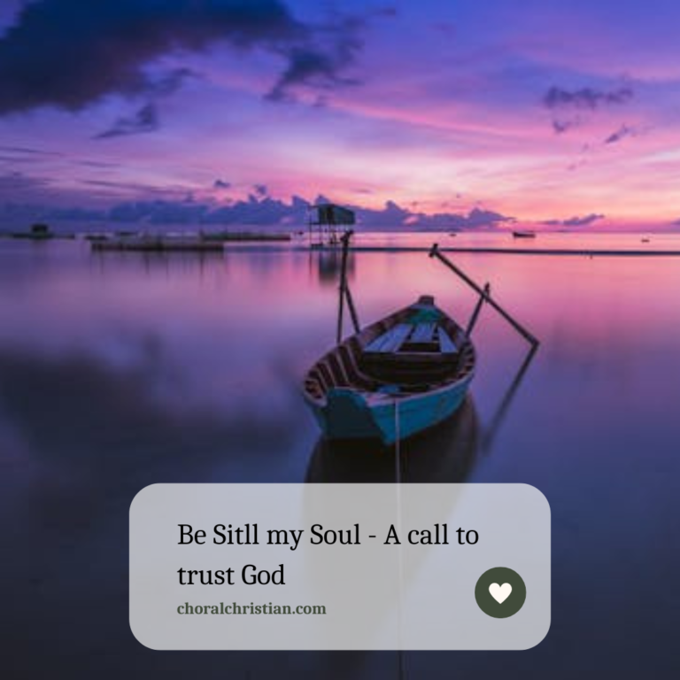 Be Still my Soul - A call to Trust God